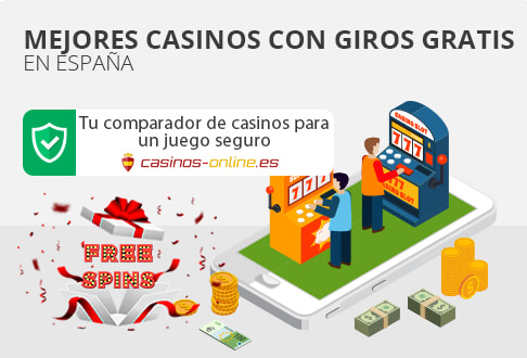 Mejores casinos con giros gratis en España