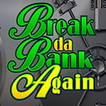 Portada de la tragaperras Break Da Bank Again de Microgaming.