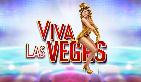 Portada de la tragaperras Viva Las Vegas para casinos online.