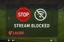 Pantalla bloqueada por LaLiga para evitar transmisiones piratas de fútbol.