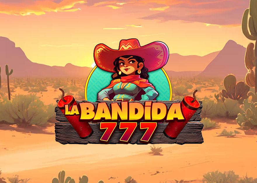 Logotipo de La Bandida 777 con una bandida mexicana de sombrero rojo y cartuchos de dinamita en el desierto